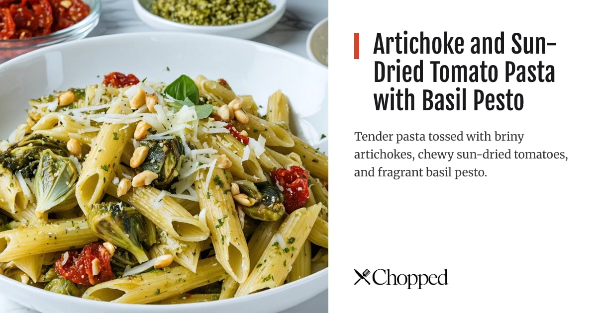 Artichoke and Sun-Dried Tomato Pasta with Basil Pesto | Chopped