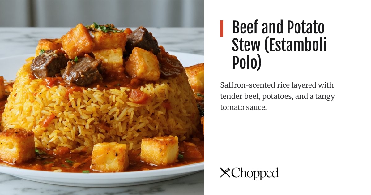Beef and Potato Stew (Estamboli Polo) | Chopped