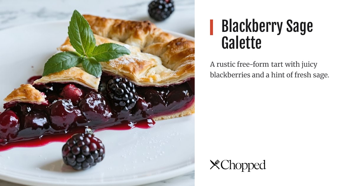 Blackberry Sage Galette | Chopped