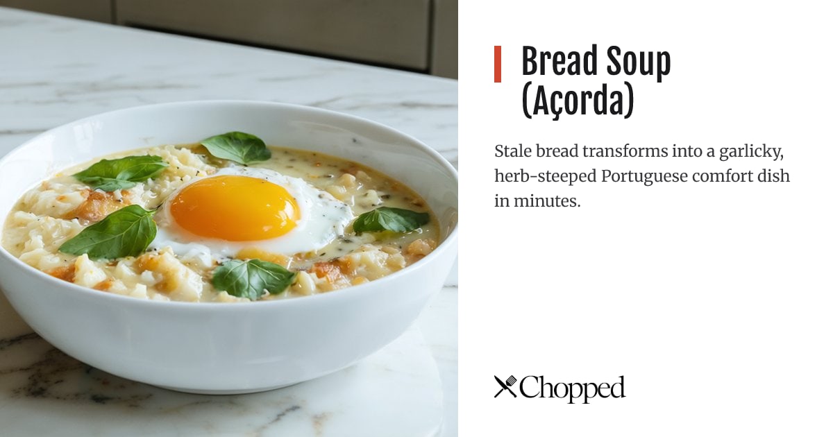 Bread Soup (Açorda) | Chopped
