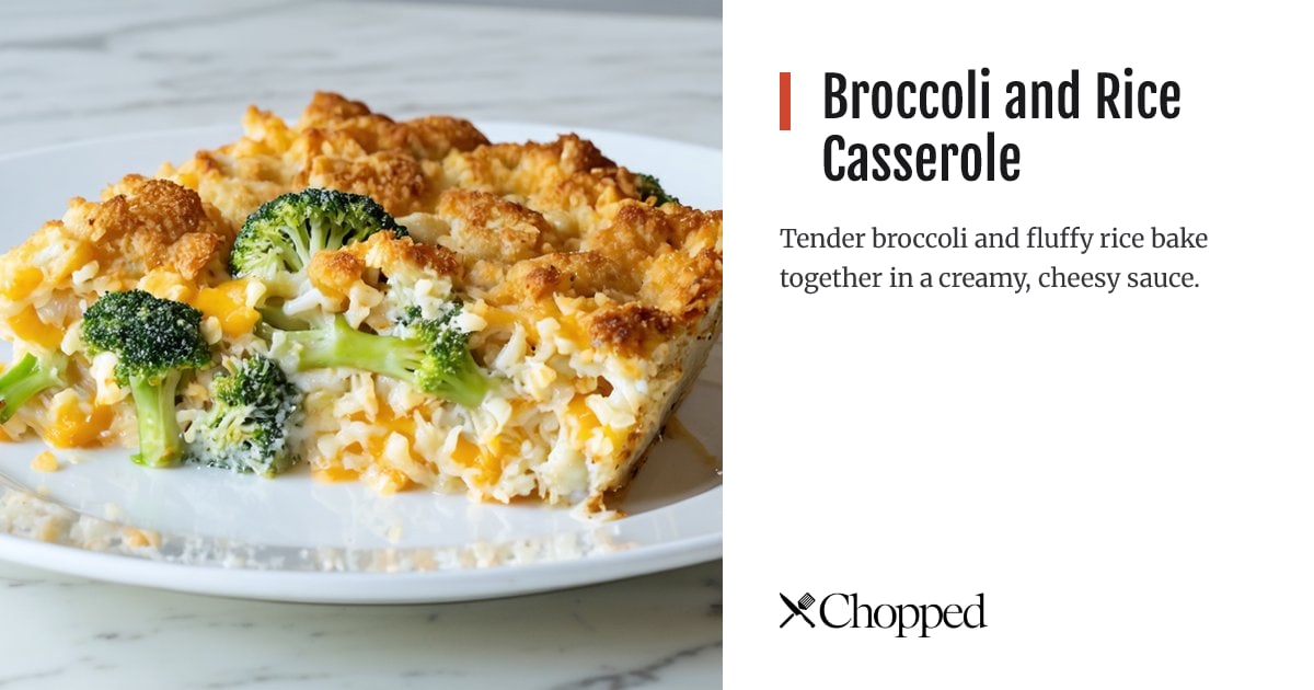 Broccoli and Rice Casserole | Chopped