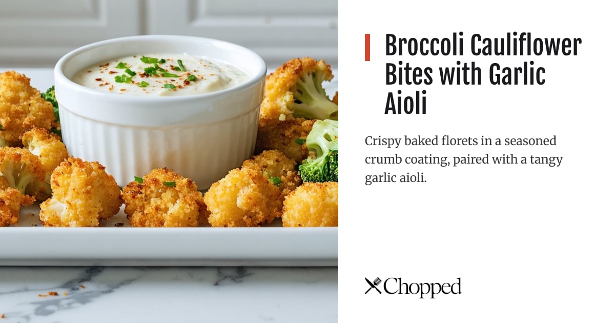 Broccoli Cauliflower Bites with Garlic Aioli | Chopped
