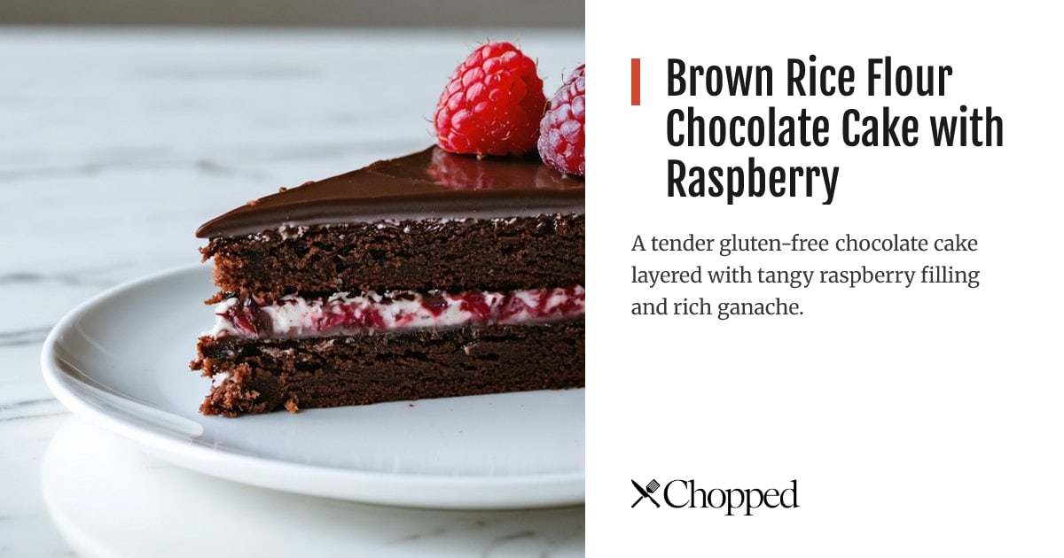 Brown Rice Flour Chocolate Cake with Raspberry | Chopped