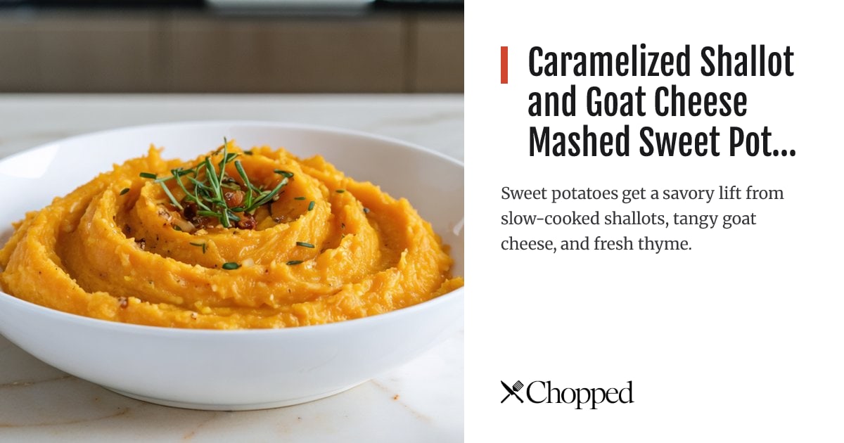 Caramelized Shallot and Goat Cheese Mashed Sweet Potatoes with Thyme | Chopped
