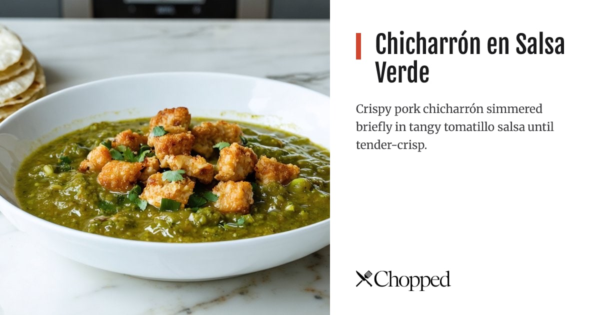 Chicharrón en Salsa Verde | Chopped