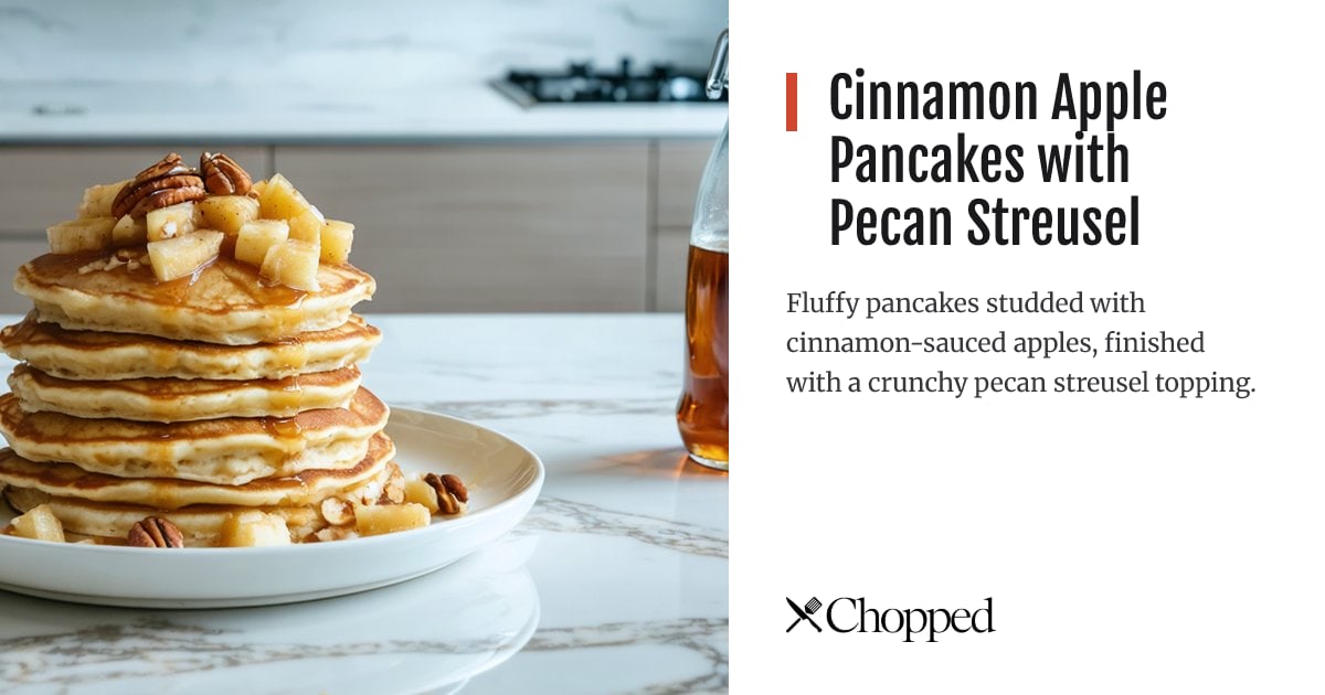 Cinnamon Apple Pancakes with Pecan Streusel | Chopped