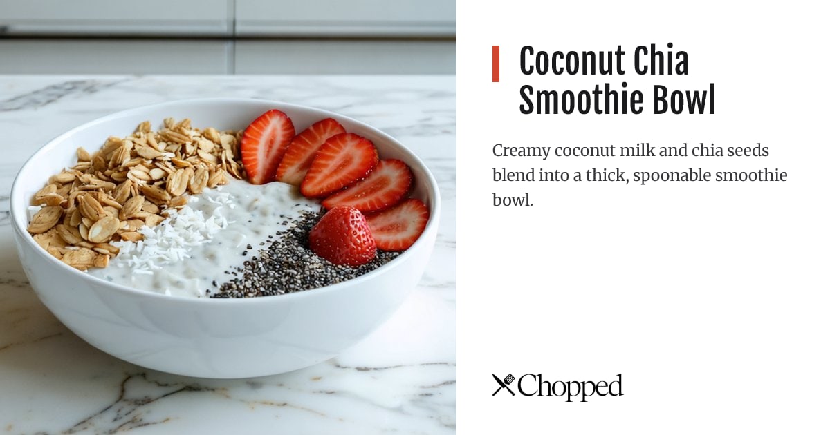 Coconut Chia Smoothie Bowl | Chopped