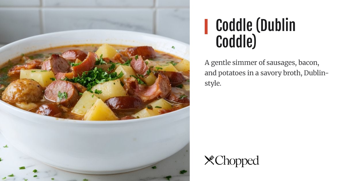 Coddle (Dublin Coddle) | Chopped