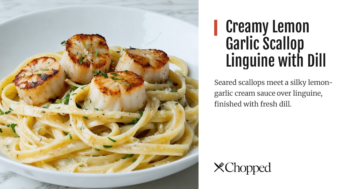 Creamy Lemon Garlic Scallop Linguine with Dill | Chopped