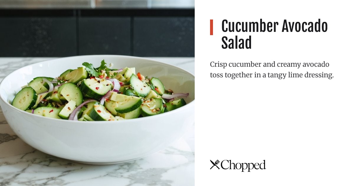 Cucumber Avocado Salad | Chopped