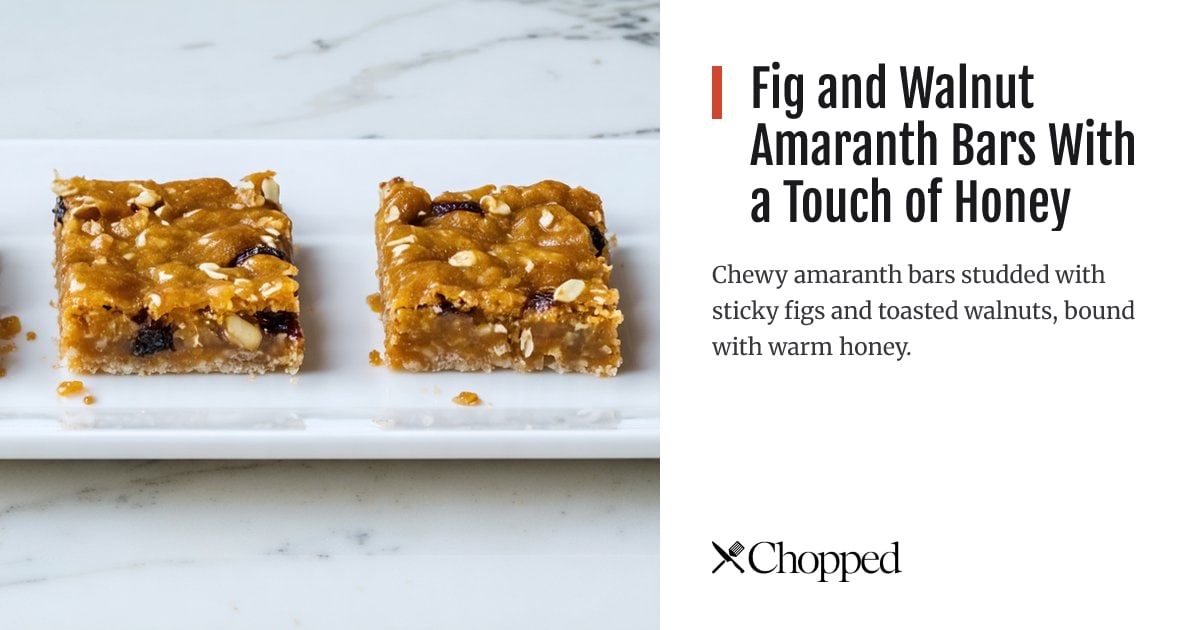 Fig and Walnut Amaranth Bars With a Touch of Honey | Chopped