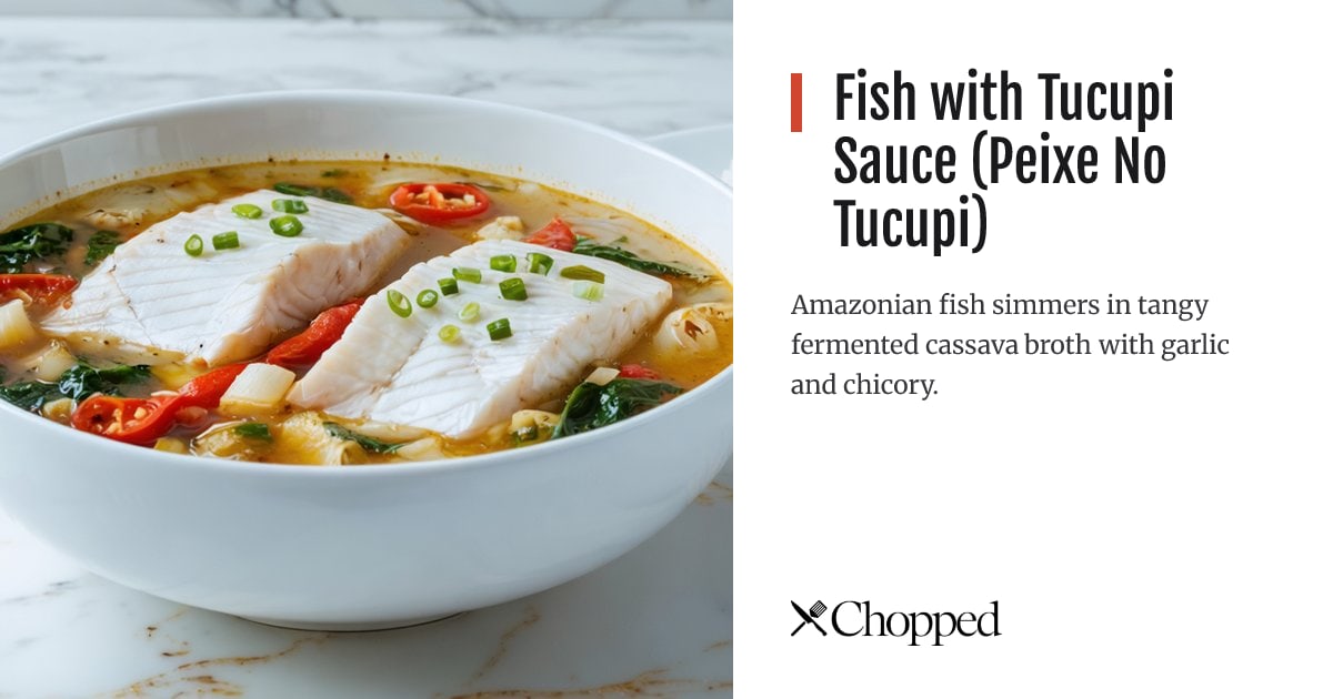 Fish with Tucupi Sauce (Peixe No Tucupi) | Chopped