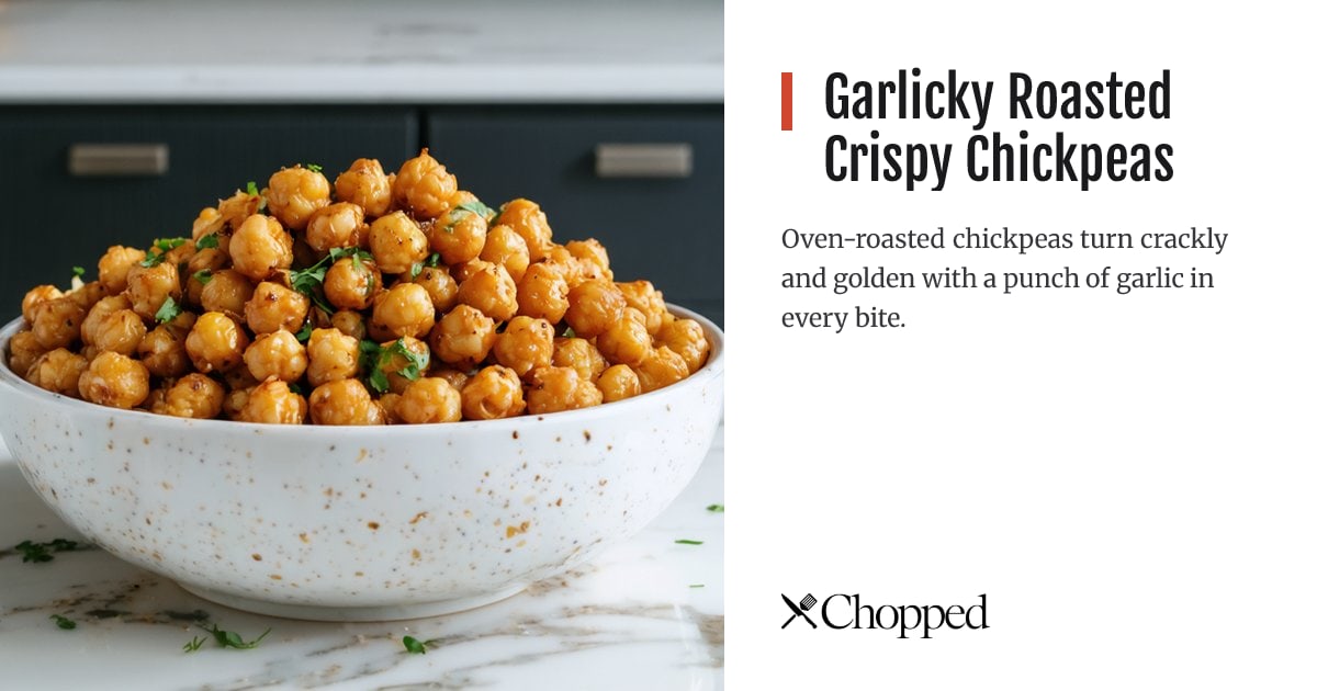 Garlicky Roasted Crispy Chickpeas | Chopped
