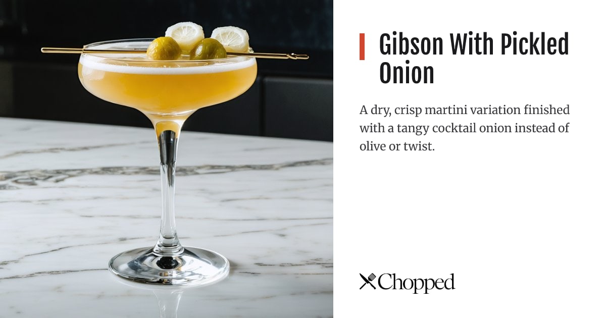 Gibson With Pickled Onion | Chopped