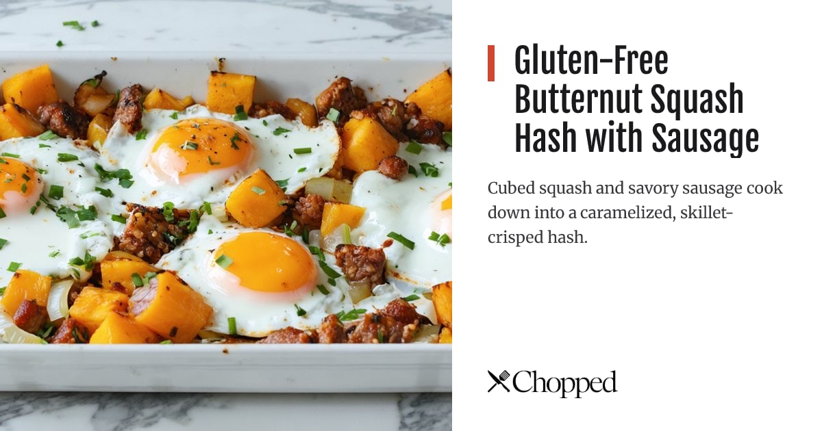 Gluten-Free Butternut Squash Hash with Sausage | Chopped