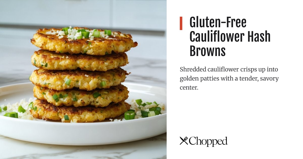 Gluten-Free Cauliflower Hash Browns | Chopped