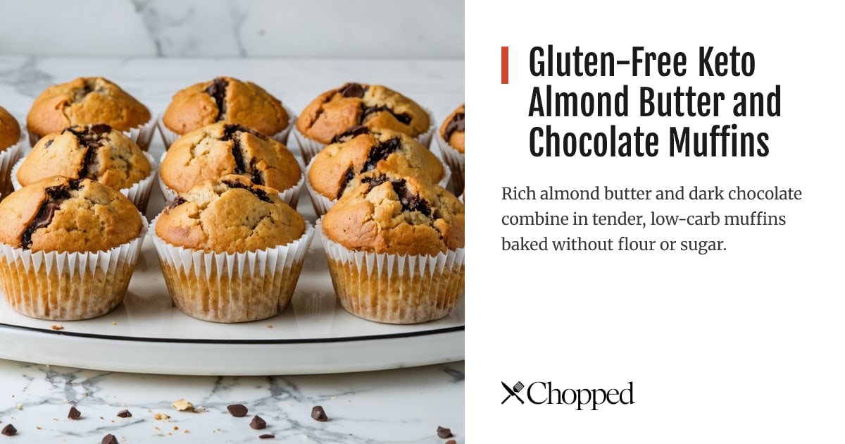 Gluten-Free Keto Almond Butter and Chocolate Muffins | Chopped