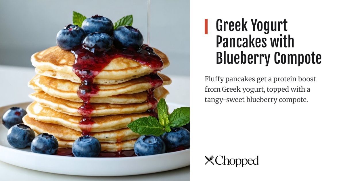 Greek Yogurt Pancakes with Blueberry Compote | Chopped