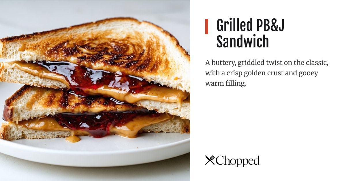 Grilled PB&J Sandwich | Chopped