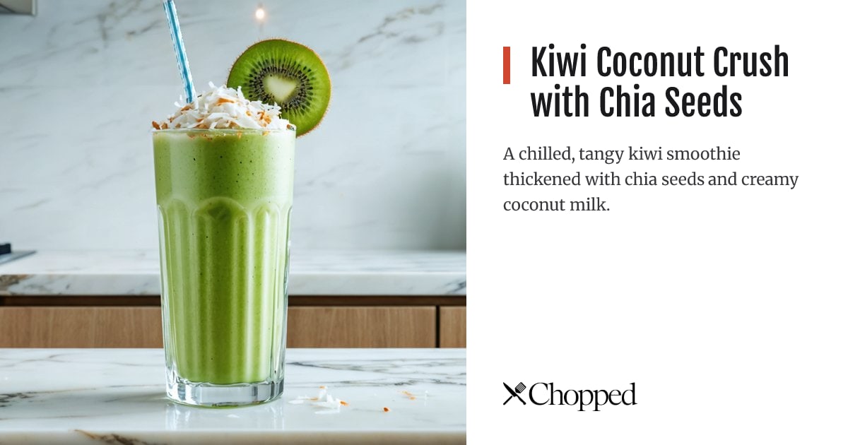 Kiwi Coconut Crush with Chia Seeds | Chopped
