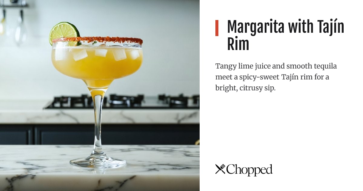 Margarita with Tajín Rim | Chopped
