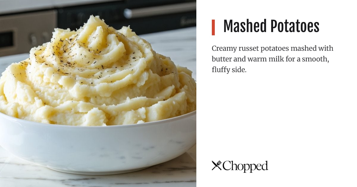 Mashed Potatoes | Chopped