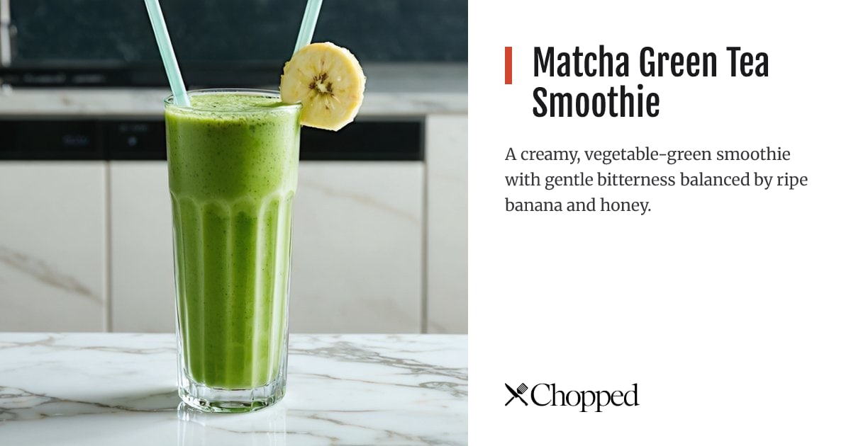 Matcha Green Tea Smoothie | Chopped
