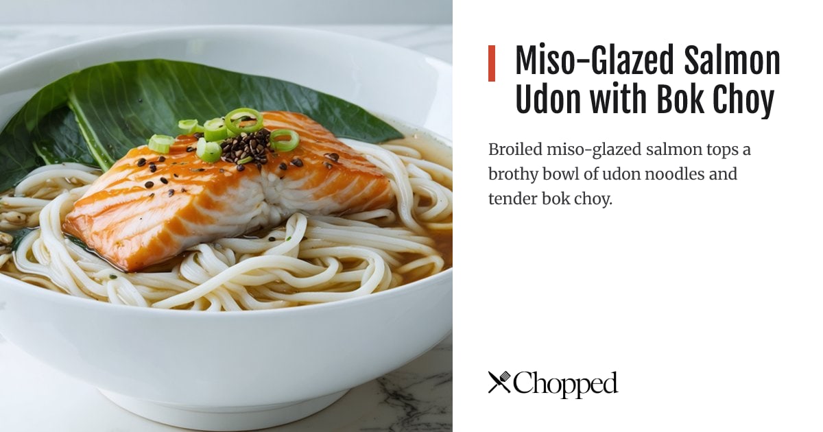 Miso-Glazed Salmon Udon with Bok Choy | Chopped