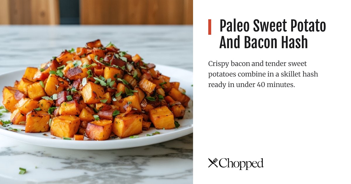 Paleo Sweet Potato And Bacon Hash | Chopped