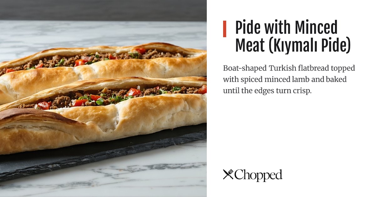 Pide with Minced Meat (Kıymalı Pide) | Chopped