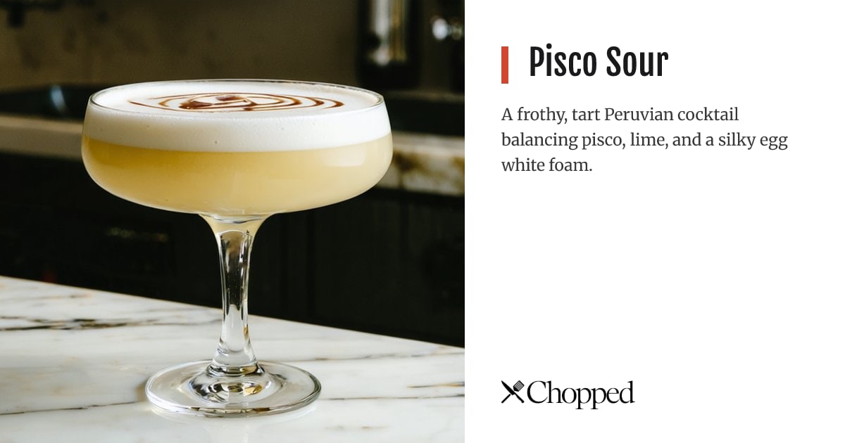 Pisco Sour | Chopped