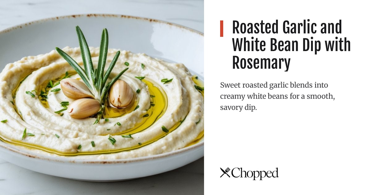 Roasted Garlic and White Bean Dip with Rosemary | Chopped