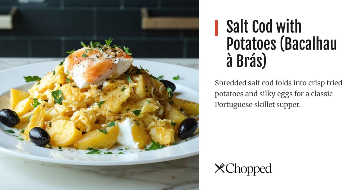 Salt Cod with Potatoes (Bacalhau à Brás) | Chopped