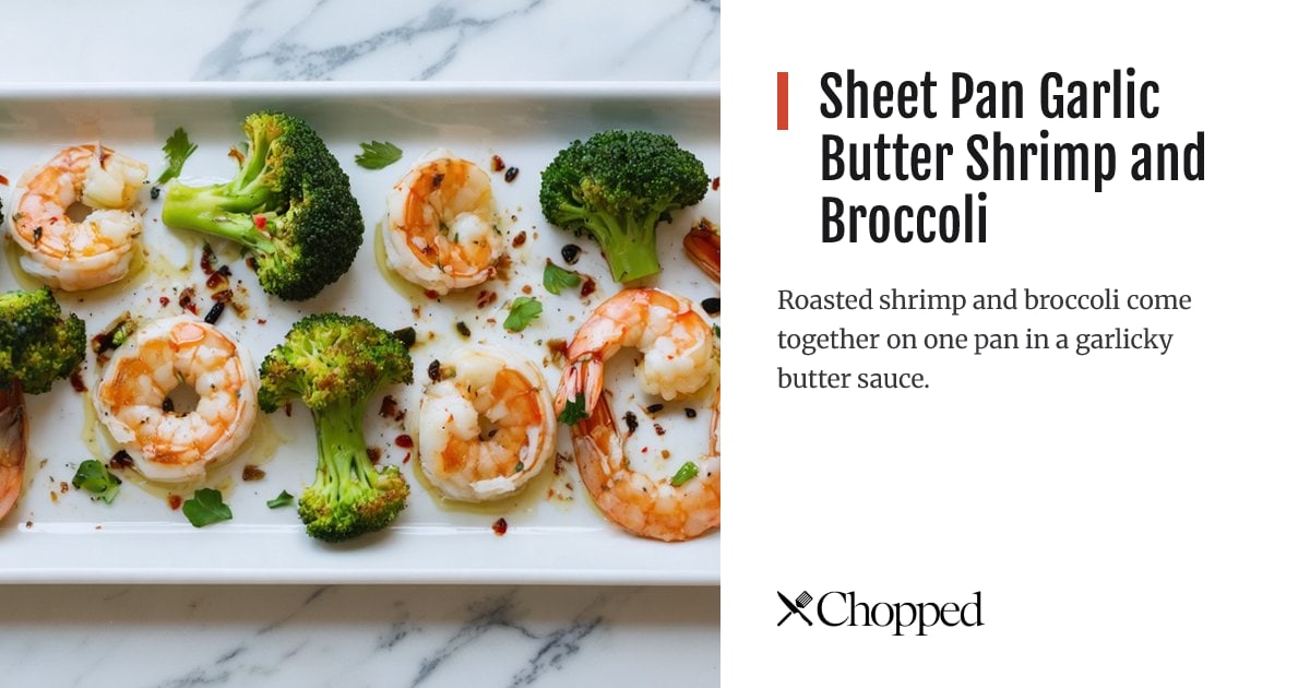 Sheet Pan Garlic Butter Shrimp and Broccoli | Chopped