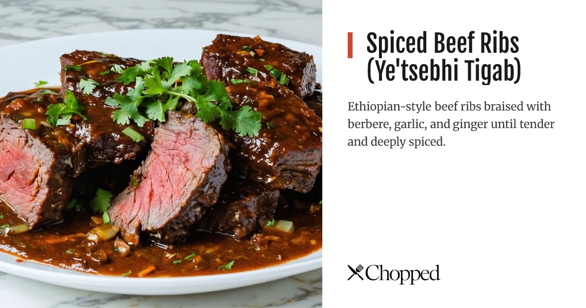 Spiced Beef Ribs (Ye'tsebhi Tigab) | Chopped