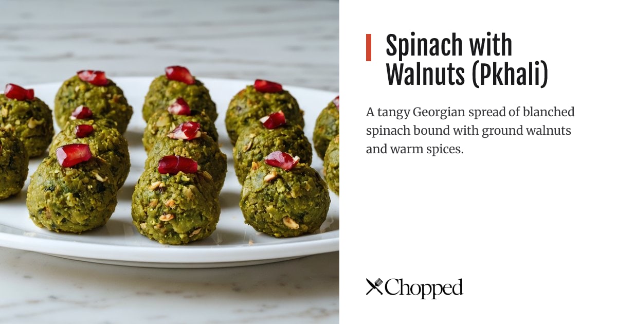 Spinach with Walnuts (Pkhali) | Chopped