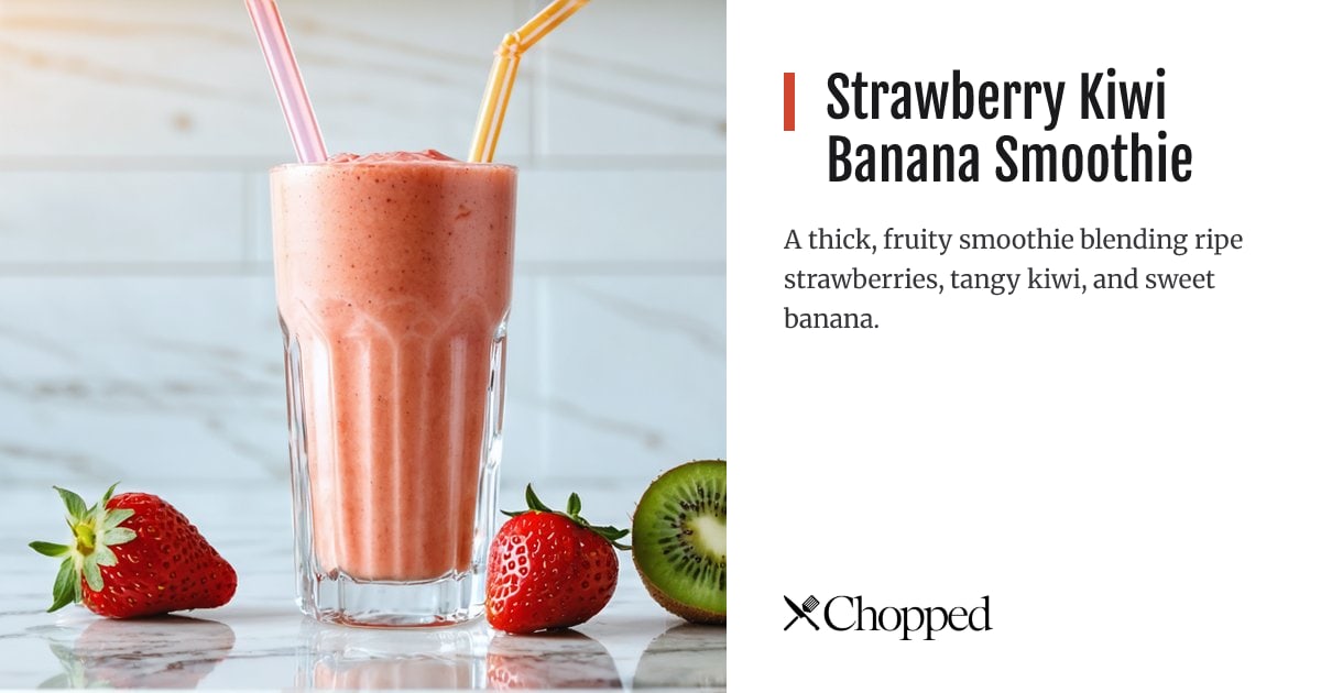 Strawberry Kiwi Banana Smoothie | Chopped