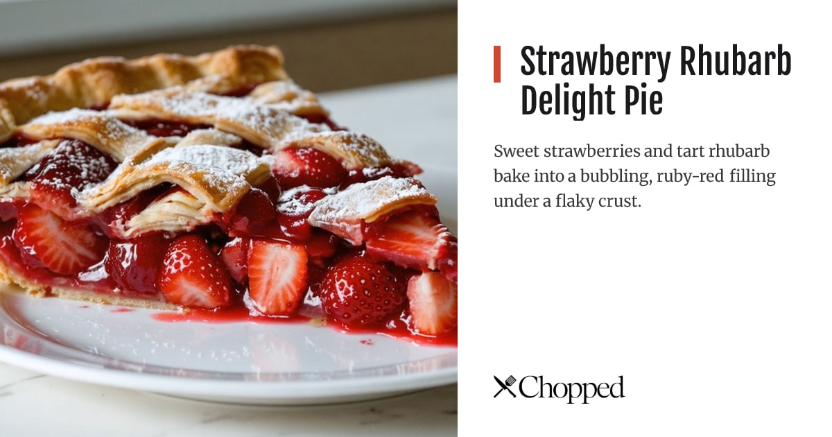 Strawberry Rhubarb Delight Pie | Chopped