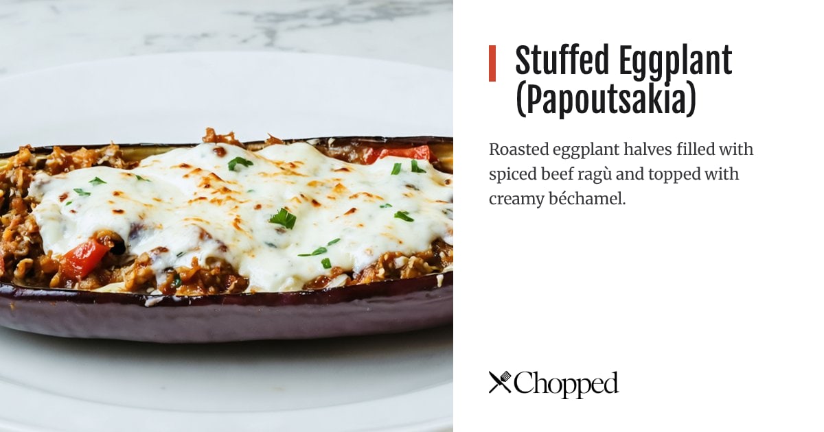Stuffed Eggplant (Papoutsakia) | Chopped