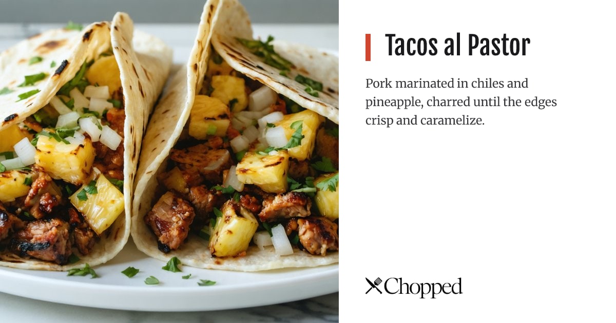 Tacos al Pastor | Chopped