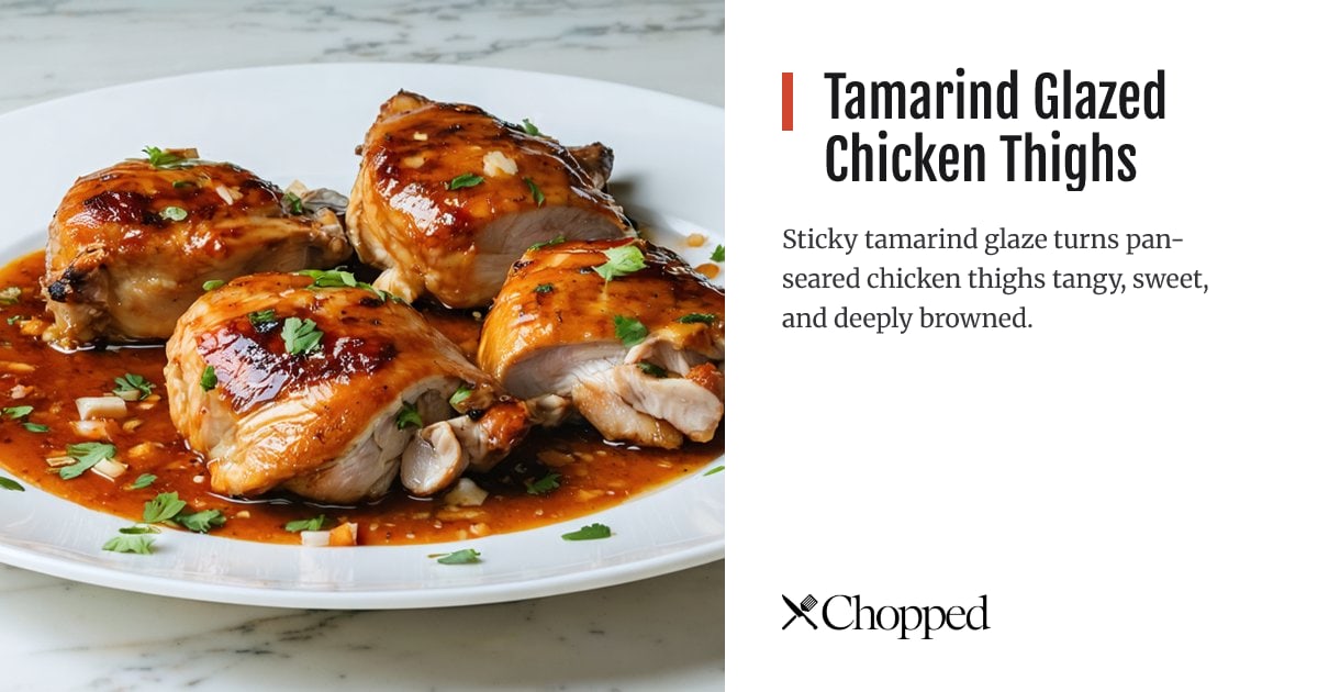 Tamarind Glazed Chicken Thighs | Chopped