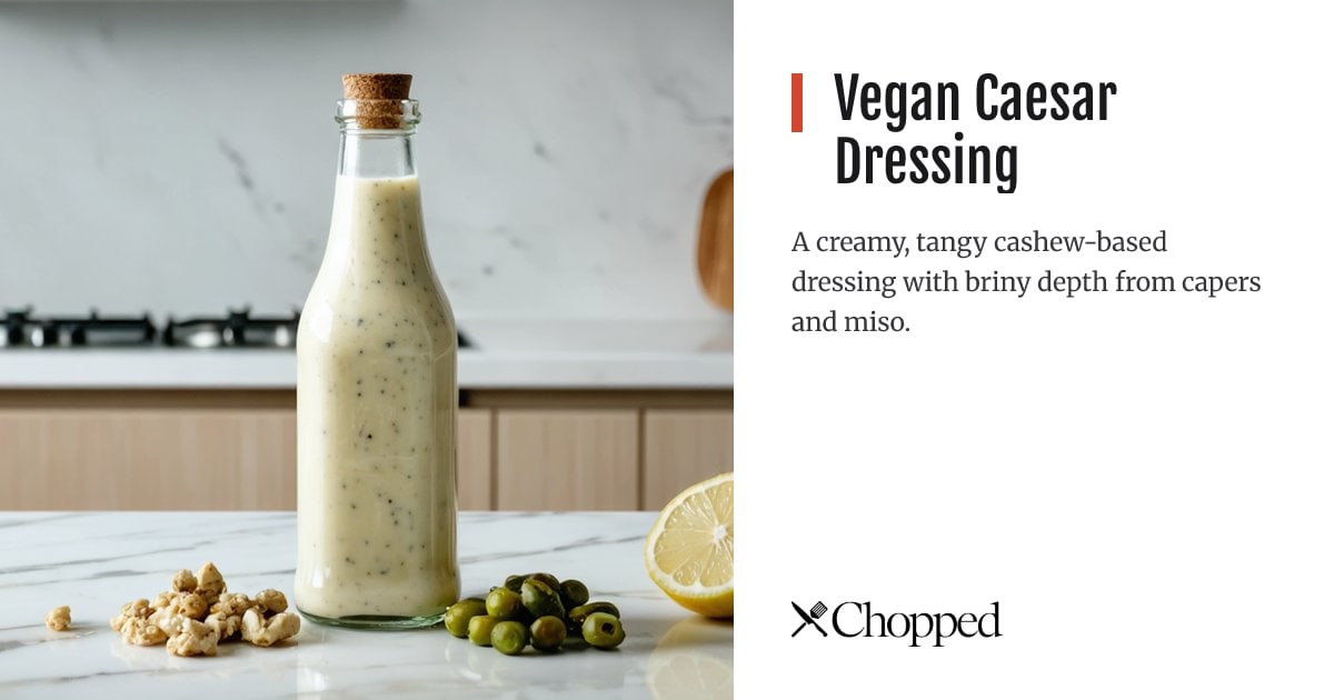 Vegan Caesar Dressing | Chopped