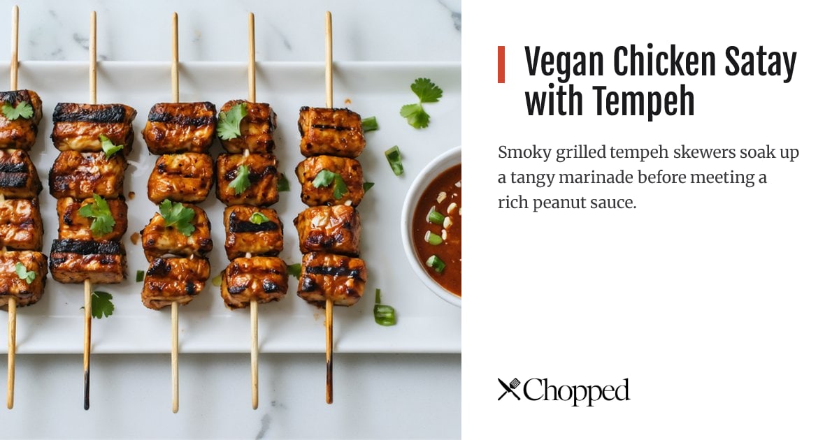 Vegan Chicken Satay with Tempeh | Chopped